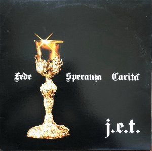 J.E.T. - FEDE, SPERANZA, CARITA  (SINGLE COVER)