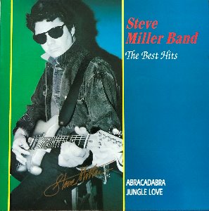 Steve Miller Band - The Best Hits