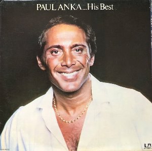 PAUL ANKA - Paul Anka...His Best