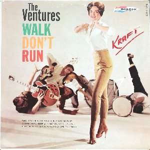 VENTURES - Walk Don,t Run