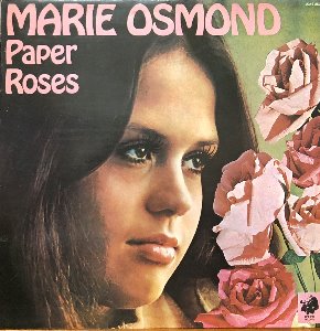 MARIE OSMOND - PAPER ROSES