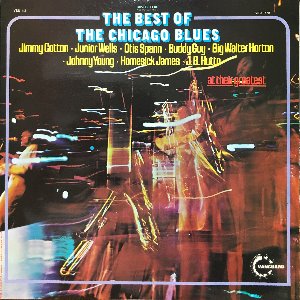 The Best Of The Chicago Blues - Jimmy Cotton,Junior Wells,Buddy Guy.... (2LP)