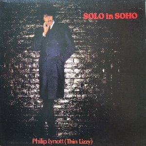 PHILIP LYNOTT - SOLO IN SOHO