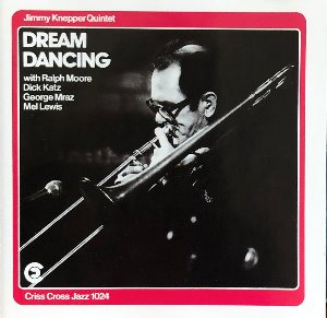 Jimmy Knepper Quintet - Dream Dancing (CD)