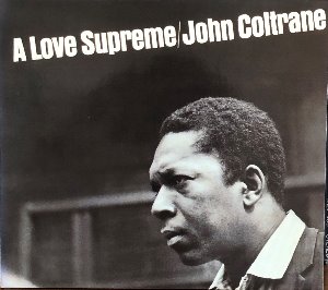 John Coltrane - A Love Supreme (Digipack/CD)