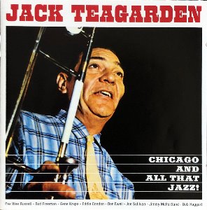 Jack Teagarden - Chicago and All That Jazz (CD)