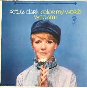 PETULA CLARK - Color My World