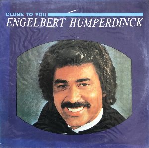 ENGELBERT HUMPERDINCK - Close To You (미개봉)