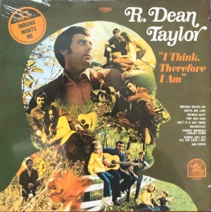 R. DEAN TAYLOR - I THINK THEREFORE I AM (Pop Rock)