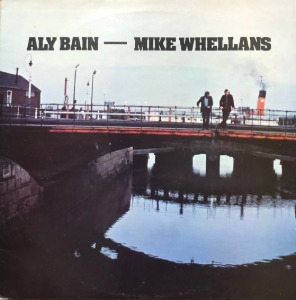 Aly Bain – Mike Whellans - Aly Bain &amp; Mike Whel (&quot;Jimmy Clay&quot;)