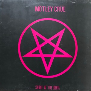 MOTLEY CRUE - SHOUT AT THE DEVIL (준라이센스)