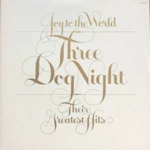 THREE DOG NIGHT - Joy to the World Their Greatest Hits (가사지)