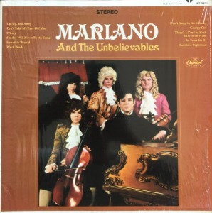 MARIANO MORENO - MARIANO &amp; THE UNBELIEVABLES  (&quot;Baroque, Soft Rock&quot;)