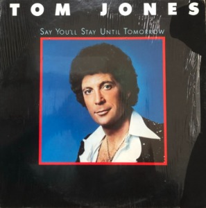 Tom Jones - Say You&#039;ll Stay Until Tomorrow (&quot;윤심덕의 사의찬미&quot;)