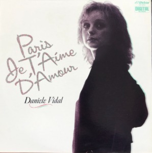 DANIELE VIDAL - PARIS JE T&#039;AIME D&#039;AMOUR