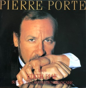 PIERRE PORTE - PLAYS EDITH PIAF