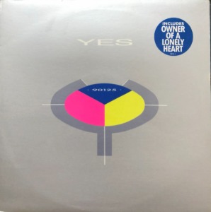 Yes - 90125 (&quot;Owner Of A Lonely Heart&quot;)