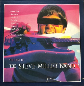 STEVE MILLER BAND - THE BEST OF THE STEVE MILLER BAND