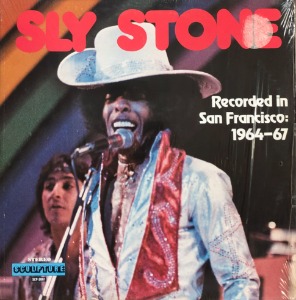 SLY STONE - RECORDED IN SAN FRANCISCO 1964-67 (&quot;ORIGINAL U.S SCULPTURE DIRGE&quot;)