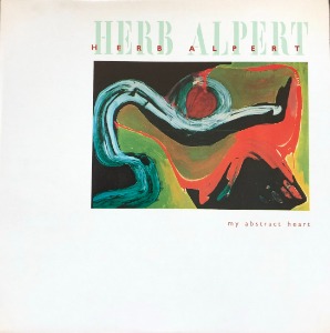 HERB ALPERT - MY ABSTRACT HEART