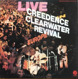 C.C.R / CREEDENCE CLEARWATER REVIVAL - LIVE IN EUROPE (2LP)