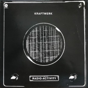 KRAFTWERK - RADIO-ACTIVITY