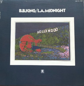 B.B. KING - L.A. MIDNIGHT (&quot;BLUES 1972 ABC Records – ABCX 743&quot;)