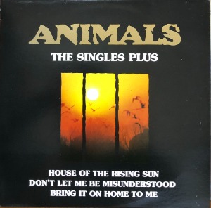 ANIMALS - The Singles Plus (&quot;HOUSE OF THE RISING SUN&quot;)