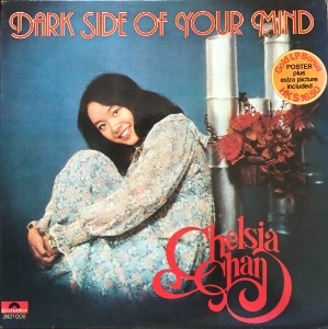 CHELSIA CHAN (陳秋霞 진추하) - DARK SIDE OF YOUR MIND