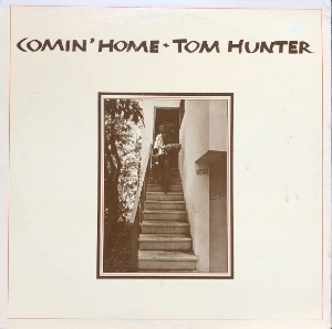 TOM HUNTER - COMIN&#039; HOME
