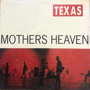 Texas – Mothers Heaven (미개봉/PROMO SAMPLE RECORD)