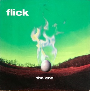 Flick – The End  (98 US  Promo  Columbia CS7-41319 /  7인지 EP  45rpm) &quot;Alternative Rock&quot;