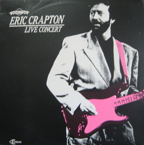 ERIC CLAPTON - BEST OF ERIC CRAPTON/LIVE CONCERT