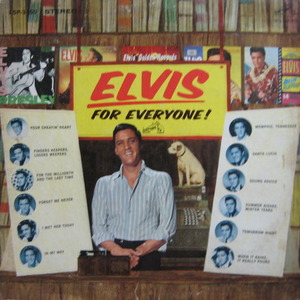 ELVIS PRESLEY - ELVIS FOR EVERYONE !