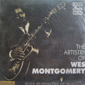 WES MONTGOMERY - The Artistry Of Wes Montgomery (미개봉)