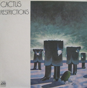 CACTUS - RESTRICTIONS (&quot;BLUES ROCK&quot;)