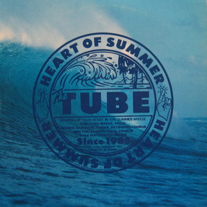 TUBE - Heart Of Summer 
