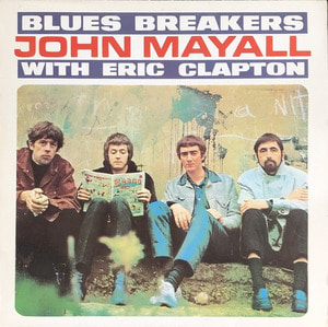 JOHN MAYALL WITH BLUES BREAKERS - BLUES BREAKERS WITH ERIC CLAPTON