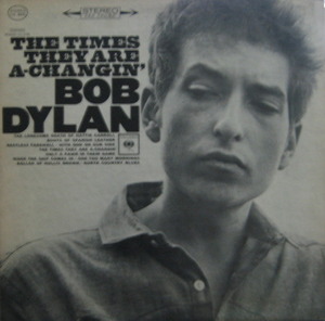 BOB DYLAN - THE TIMES THEY ARE A-CHANGIN&#039;