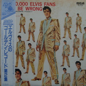 ELVIS PRESLEY - 50,000,000 Elvis Fans Can&#039;t Be Wrong Vol. 2
