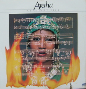 ARETHA FRANKLIN - ALMIGHTY FIRE 