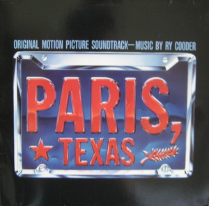 PARIS TEXAS - SOUNDTRACK/MUSIC BY RY COODER