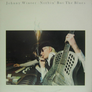 JOHNNY WINTER - Nothin But The Blues