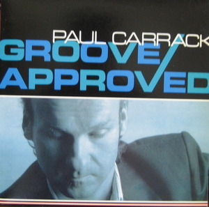 PAUL CARRACK - Groove Approved