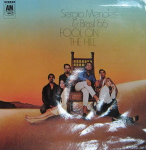 SERGIO MENDES &amp; BRASIL &#039;66 - FOOL ON THE HILL