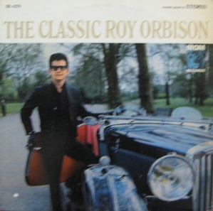 ROY ORBISON - The Classic Roy Orbison 
