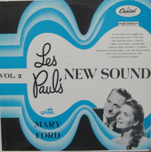 LES PAUL and MARY FORD - LES PAUL&#039;S New Sound With Mary Ford Vol.2