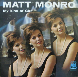 MATT MONRO - MY KIND OF GIRL