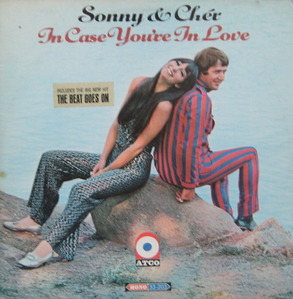 SONNY &amp; CHER - IN CASE YOU&#039;RE IN LOVE