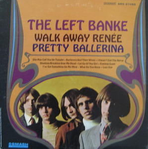 THE LEFT BANKE - WALK AWAY RENE/PRETTY BALLERINA